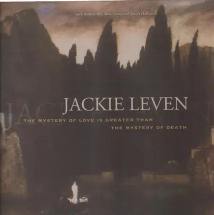 Jackie Leven - The Mystery of Love Is Greater Than the Mystery of Death