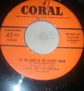 7inch Vinyl Single - Jackie Lee And His Orchestra - By The Light Of The Silvery Moon / Isle Of Capri