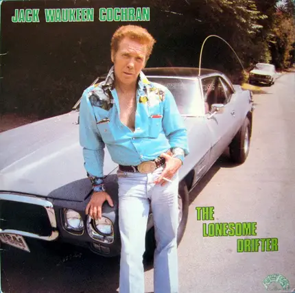 Jackie Lee Cochran - The Lonesome Drifter