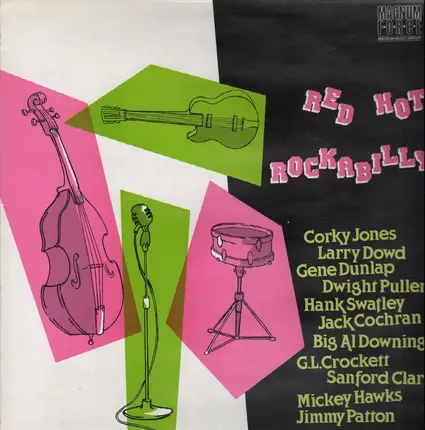 Jackie Lee Cochran, Corky Jones, Jimmy Patton, Al Downing - Red Hot Rockabilly