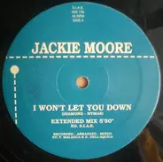 Jackie Moore - I Won't Let You Down