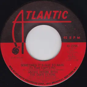 Jackie Moore - Sometimes It's Got To Rain (In Your Love Life)