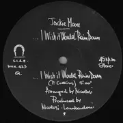 12inch Vinyl Single - Jackie Moore - I Wish It Would Rain Down