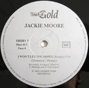 12inch Vinyl Single - Jackie Moore - I Won't Let You Down (Remix)