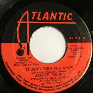 Jackie Moore - It Ain't Who You Know / They Tell Me Of An Uncloudy Day