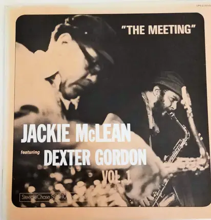 Jackie McLean Featuring Dexter Gordon - The Meeting Vol. 1
