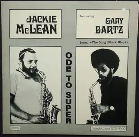 Jackie McLean - Ode to Super