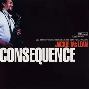 Jackie McLean - Consequence