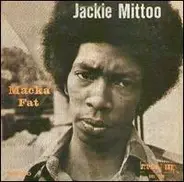 Jackie Mittoo - Macka Fat