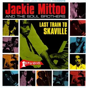 Jackie Mittoo - Last Train To Skaville