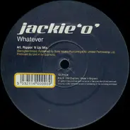 Jackie 'O' - Whatever