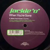 Jackie 'O' - When You're Gone / Breakfast At Tiffany's