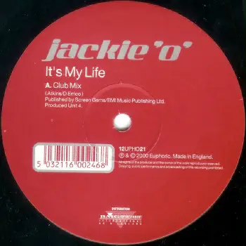 Jackie 'O' - It's My Life / I Try
