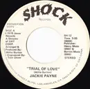 7inch Vinyl Single - Jackie Payne - Trial Of Love