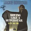 7inch Vinyl Single - Jackie Robinson - Moving Like A Superstar