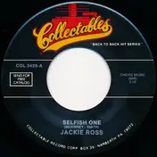Jackie Ross - Selfish One / Stay In My Corner