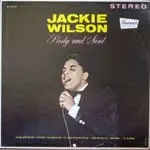 7inch Vinyl Single - Jackie Wilson - Body And Soul