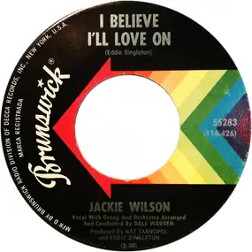 Jackie Wilson - I Believe I'll Love On