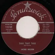 Jackie Wilson - Talk That Talk / Only You, Only Me