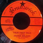 Jackie Wilson - Talk That Talk / Alone At Last