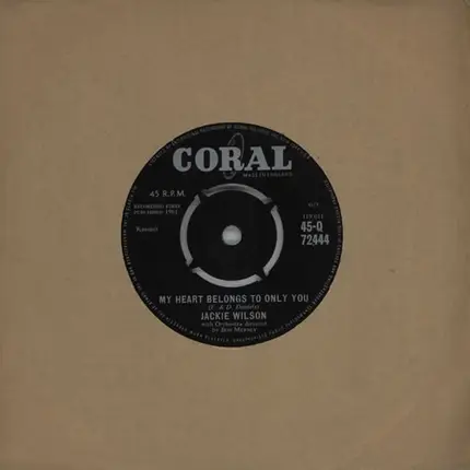 Jackie Wilson - My Heart Belongs To Only You / The Way I Am
