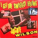 7inch Vinyl Single - Jackie Wilson - I Get The Sweetest Feeling