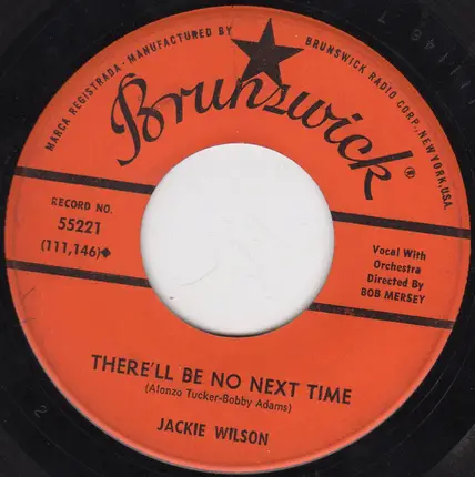 Jackie Wilson - The Greatest Hurt / There'll Be No Next Time