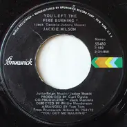 Jackie Wilson - You Left The Fire Burning / What A Lovely Way