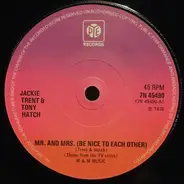Jackie Trent & Tony Hatch - Mr. And Mrs. (Be Nice To Each Other)