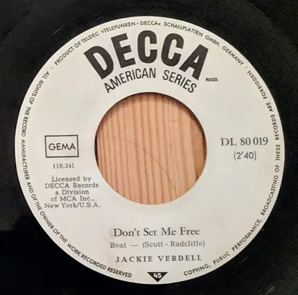 Jackie Verdell - Don't Set Me Free/Does She Ever Remind You Of Me