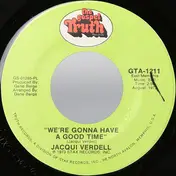Jackie Verdell - He's Mine / We're Gonna Have A Good Time