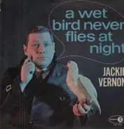 Jackie Vernon - A Wet Bird Never Flies At Night