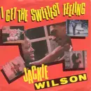 7inch Vinyl Single - Jackie Wilson - I Get The Sweetest Feeling