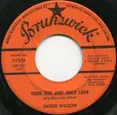7inch Vinyl Single - Jackie Wilson - Your One And Only Love / Please Tell Me Why