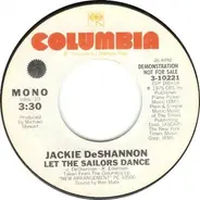 Jackie DeShannon - Let The Sailors Dance