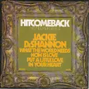 7inch Vinyl Single - Jackie DeShannon - What The World Needs Now Is Love / Put A Little Love In Your Heart