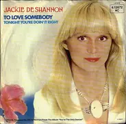 Jackie DeShannon - To Love Somebody