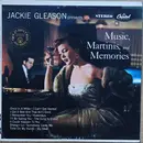 LP - Jackie Gleason - Jackie Gleason Presents Music, Martinis, And Memories