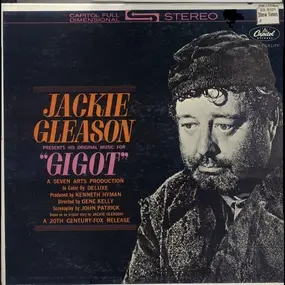 Jackie Gleason - Jackie Gleason Presents His Original Music For 'Gigot'