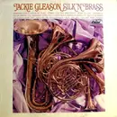 LP - Jackie Gleason - Silk 'N' Brass