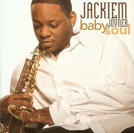 Jackiem Joyner - Baby Soul