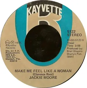 Jackie Moore - Make Me Feel Like a Woman