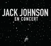 CD - Jack Johnson - En Concert