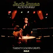 LP - Jack Jones - All To Yourself - Twenty Golden Greats
