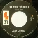 7inch Vinyl Single - Jack Jones - I'm Indestructible / Afterthoughts