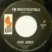 7inch Vinyl Single - Jack Jones - I'm Indestructible / Afterthoughts