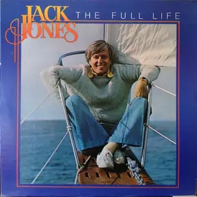 Jack Jones - The Full Life