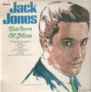 Jack Jones - This Love Of Mine