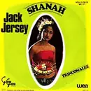 7inch Vinyl Single - Jack Jersey - Shanah / Trincomalee