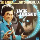 LP - Jack Jersey - Sri Lanka... My Shangri-La